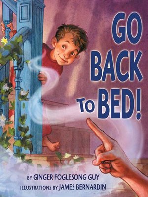 cover image of Go Back to Bed!